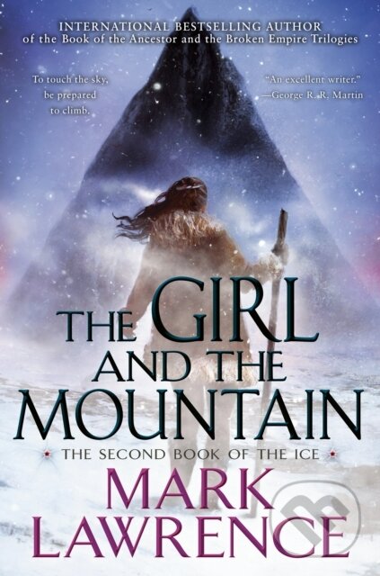 Kniha: Girl and the Mountain (Mark Lawrence). Ace, 2021 Kniha: Girl and the Mountain (Mark Lawrence). Ace, 2021