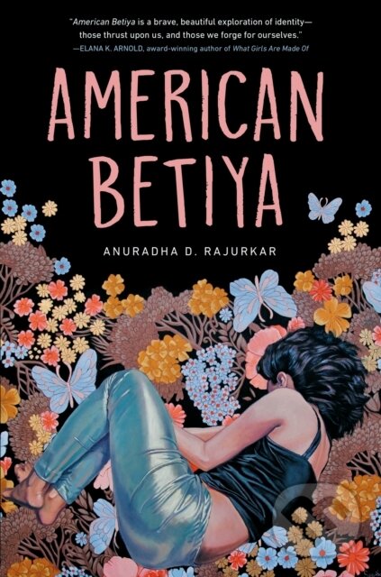 Kniha: American Betiya (Anuradha D. Rajurkar). Knopf Books for Young Readers, 2021 Kniha: American Betiya (Anuradha D. Rajurkar). Knopf Books for Young Readers, 2021