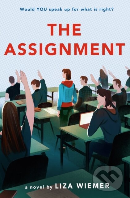 Kniha: Assignment (Liza Wiemer). Random House Childrens Books, 2021 Kniha: Assignment (Liza Wiemer). Random House Childrens Books, 2021