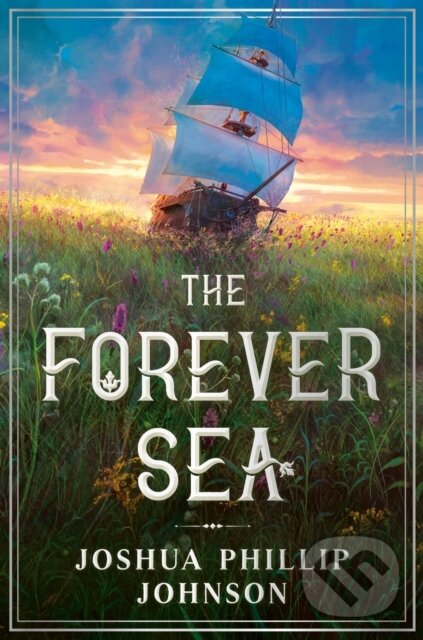 Kniha: Forever Sea (Joshua Phillip Johnson). , 2021 Kniha: Forever Sea (Joshua Phillip Johnson). , 2021