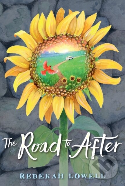 Kniha: Road to After (Rebekah Lowell). Penguin Young Readers Group, 2022 Kniha: Road to After (Rebekah Lowell). Penguin Young Readers Group, 2022