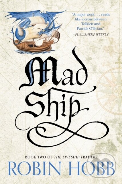 Kniha: Mad Ship (Robin Hobb). , 2023 Kniha: Mad Ship (Robin Hobb). , 2023
