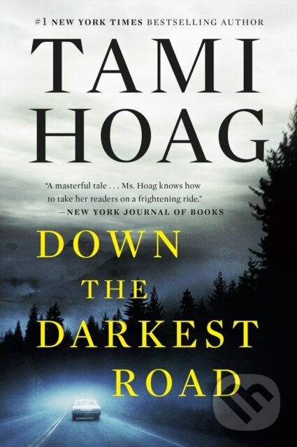 Kniha: Down the Darkest Road (Tami Hoag). , 2022 Kniha: Down the Darkest Road (Tami Hoag). , 2022