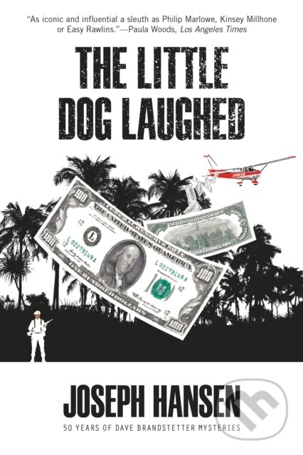 Kniha: Little Dog Laughed (Joseph Hansen). Soho Press, 2023 Kniha: Little Dog Laughed (Joseph Hansen). Soho Press, 2023