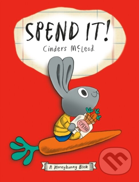Kniha: Spend It! (Cinders McLeod). , 2022 Kniha: Spend It! (Cinders McLeod). , 2022