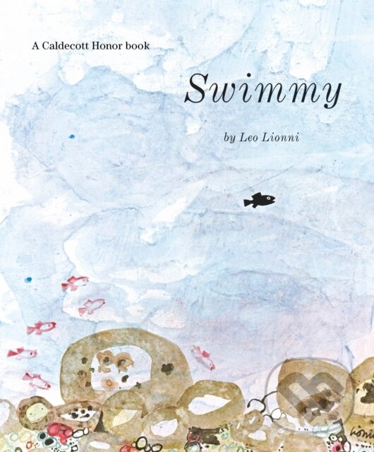 Kniha: Swimmy (Oversized Board Book) (Leo Lionni). Random House Childrens Books, 2022 Kniha: Swimmy (Oversized Board Book) (Leo Lionni). Random House Childrens Books, 2022