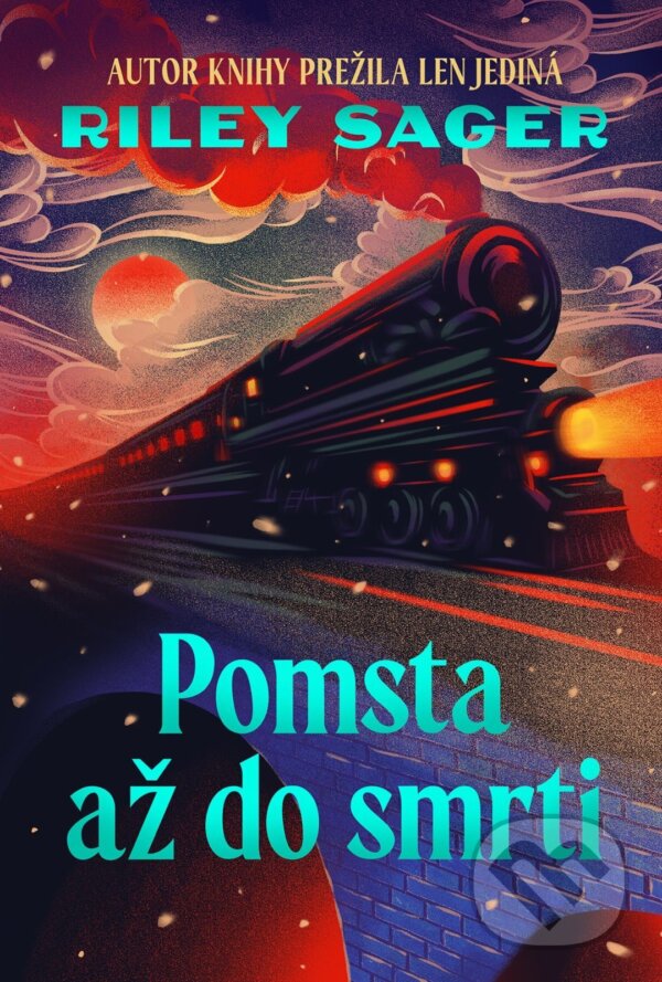 E-kniha: Pomsta až do smrti (Riley Sager). DOT., 2026 E-kniha: Pomsta až do smrti (Riley Sager). DOT., 2026
