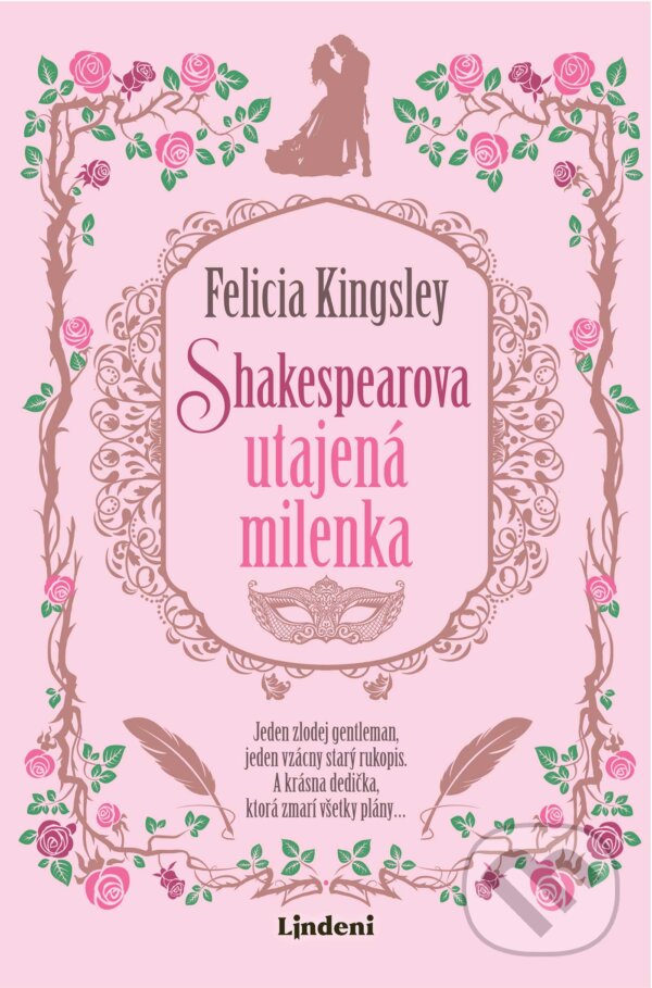 Kniha: Shakespearova utajená milenka (Felicia Kingsley). Lindeni, 2026 Kniha: Shakespearova utajená milenka (Felicia Kingsley). Lindeni, 2026