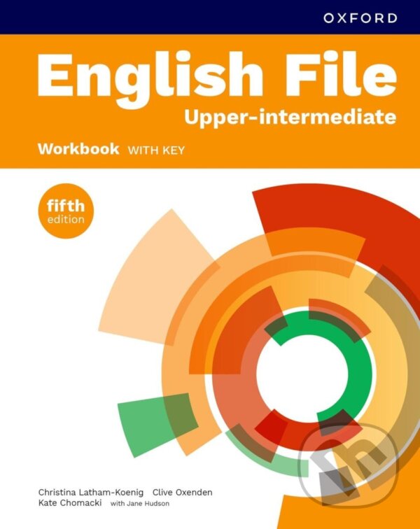 Kniha: English File Fifth Edition Upper Intermediate Workbook with Answer Key (-). Oxford University Press, 2025 Kniha: English File Fifth Edition Upper Intermediate Workbook with Answer Key (-). Oxford University Press, 2025