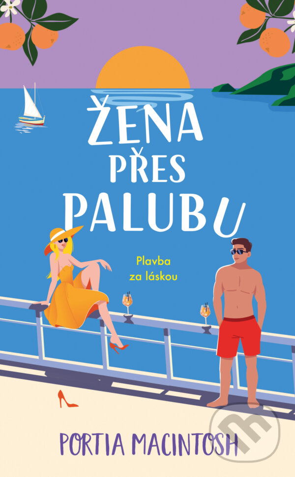 Kniha: Žena přes palubu (Portia MacIntosh). Slovart CZ, 2026 Kniha: Žena přes palubu (Portia MacIntosh). Slovart CZ, 2026