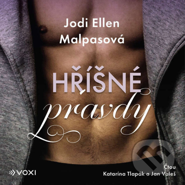 Audiokniha: Hříšné pravdy (Jodi Ellen Malpas). Voxi, 2026 Audiokniha: Hříšné pravdy (Jodi Ellen Malpas). Voxi, 2026
