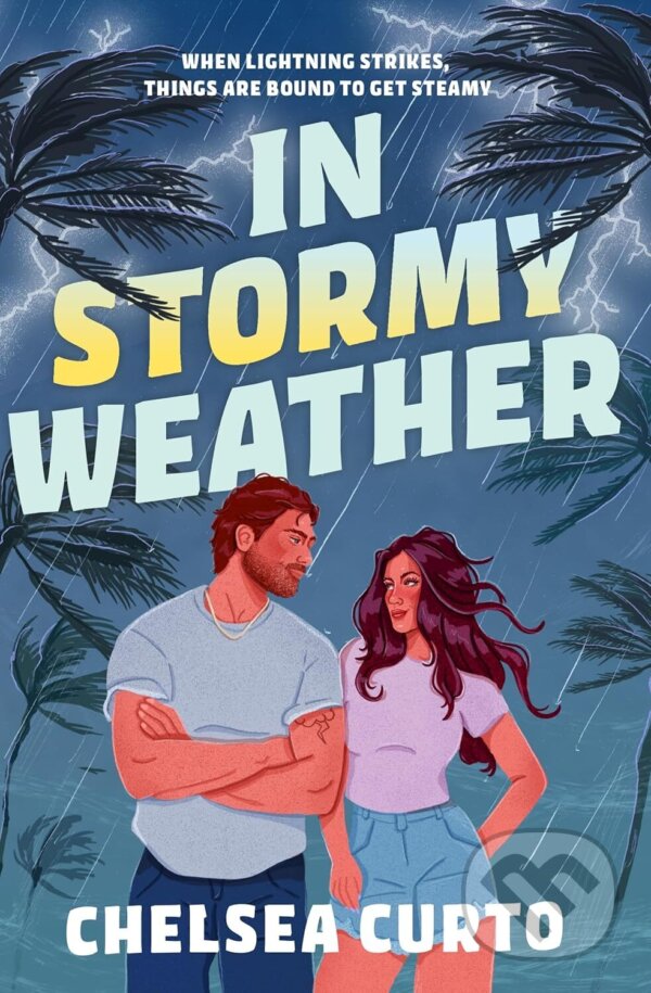 Kniha: In Stormy Weather (Chelsea Curto). Pan Macmillan, 2026 Kniha: In Stormy Weather (Chelsea Curto). Pan Macmillan, 2026