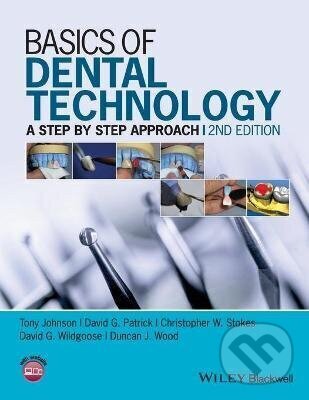 Kniha: Basics of Dental Technology (-). John Wiley & Sons, 2015 Kniha: Basics of Dental Technology (-). John Wiley & Sons, 2015
