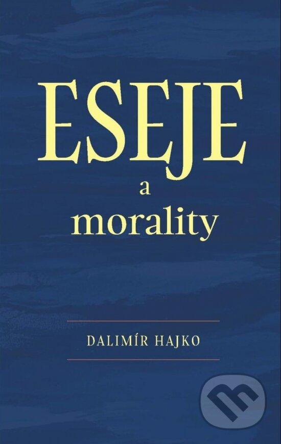 Kniha: Eseje a morality (Dalimír Hajko). Vydavateľstvo Spolku slovenských spisovateľov, 2026 Kniha: Eseje a morality (Dalimír Hajko). Vydavateľstvo Spolku slovenských spisovateľov, 2026