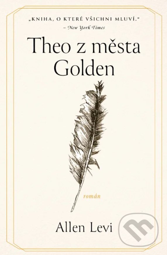 Kniha: Theo z města Golden (Allen Levi). Ikar CZ, 2026 Kniha: Theo z města Golden (Allen Levi). Ikar CZ, 2026