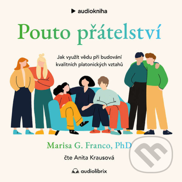 Audiokniha: Pouto přátelství (Marisa G. Franco). Audiolibrix, 2026 Audiokniha: Pouto přátelství (Marisa G. Franco). Audiolibrix, 2026