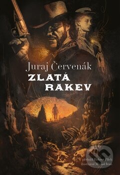 Kniha: Zlatá rakev (Juraj Červenák). Argo, 2026 Kniha: Zlatá rakev (Juraj Červenák). Argo, 2026