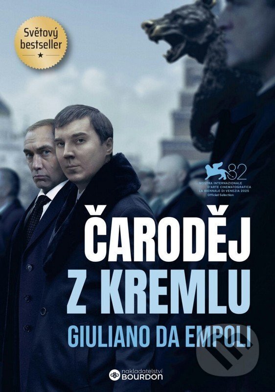Kniha: Čaroděj z Kremlu (Giuliano Empoli da). Bourdon, 2026 Kniha: Čaroděj z Kremlu (Giuliano Empoli da). Bourdon, 2026