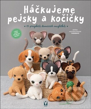 Kniha: Háčkujeme pejsky a kočičky (Banga Vaicekauskiené). Vašut, 2026 Kniha: Háčkujeme pejsky a kočičky (Banga Vaicekauskiené). Vašut, 2026