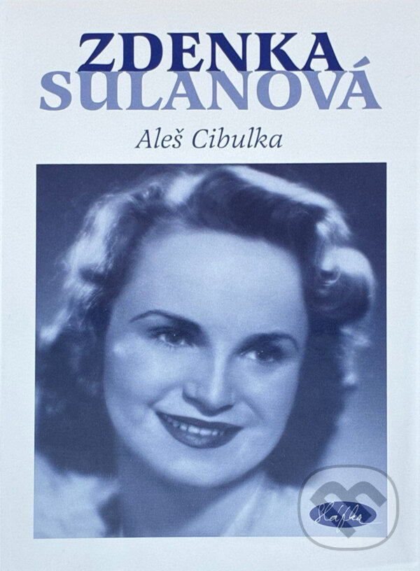 Kniha: Zdenka Sulanová - Utajená hvězda (ALeš Cibulka a Cibulka Aleš). , 2005 Kniha: Zdenka Sulanová - Utajená hvězda (ALeš Cibulka a Cibulka Aleš). , 2005