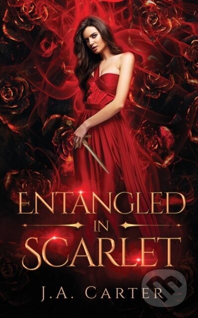 Kniha: Entangled in Scarlet (J.A. Carter). , 2022 Kniha: Entangled in Scarlet (J.A. Carter). , 2022