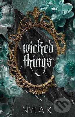 Kniha: Wicked Things (-). Independently Published, 2022 Kniha: Wicked Things (-). Independently Published, 2022