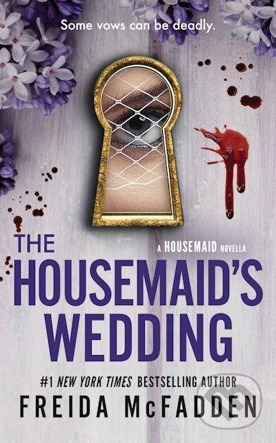 Kniha: The Housemaid's Wedding (Freida McFadden). Poisoned Pen Press, 2026 Kniha: The Housemaid's Wedding (Freida McFadden). Poisoned Pen Press, 2026
