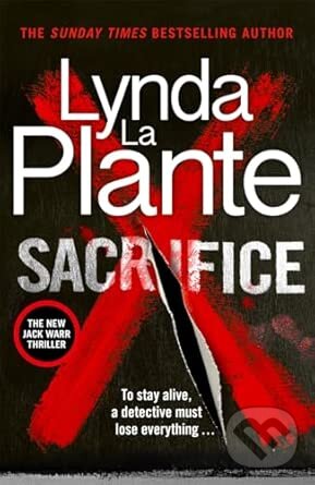 Kniha: Sacrifice (Lynda La Plante). Zaffre, 2026 Kniha: Sacrifice (Lynda La Plante). Zaffre, 2026