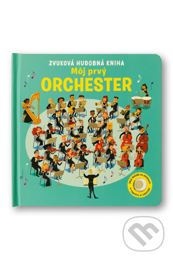 Kniha: Môj prvý orchester (Sam Taplin). Svojtka&Co., 2026 Kniha: Môj prvý orchester (Sam Taplin). Svojtka&Co., 2026