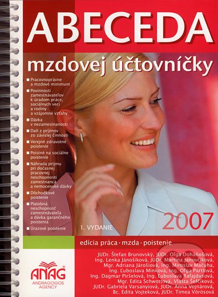 Kniha: Abeceda mzdovej účtovníčky 2007 (Autorský kolektiv). ANAG, 2007 Kniha: Abeceda mzdovej účtovníčky 2007 (Autorský kolektiv). ANAG, 2007
