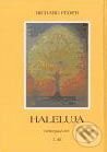 Kniha: Haleluja I, II (Richard Feder). SUSA, 2006 Kniha: Haleluja I, II (Richard Feder). SUSA, 2006