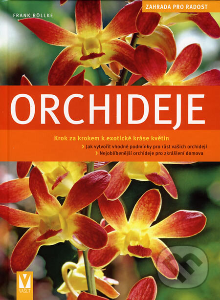 Kniha: Orchideje (Frank Röllke). Vašut, 2007 Kniha: Orchideje (Frank Röllke). Vašut, 2007