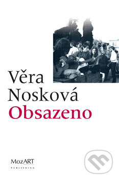 Kniha: Obsazeno (Věra Nosková). MozART, 2007 Kniha: Obsazeno (Věra Nosková). MozART, 2007