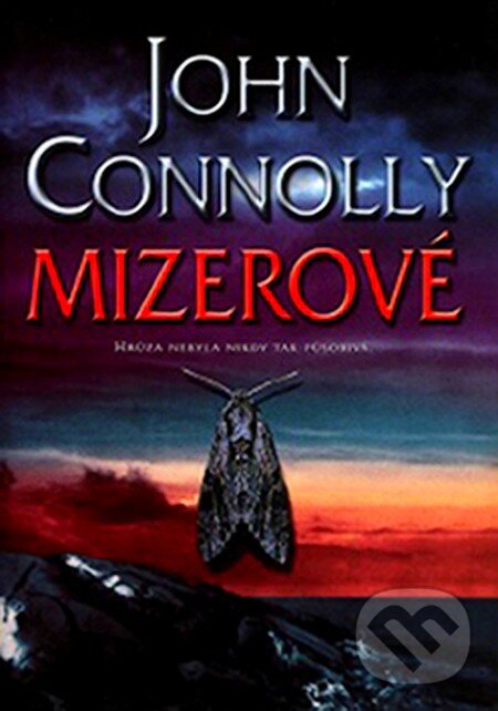 Kniha: Mizerové (John Connolly). BB/art, 2007 Kniha: Mizerové (John Connolly). BB/art, 2007