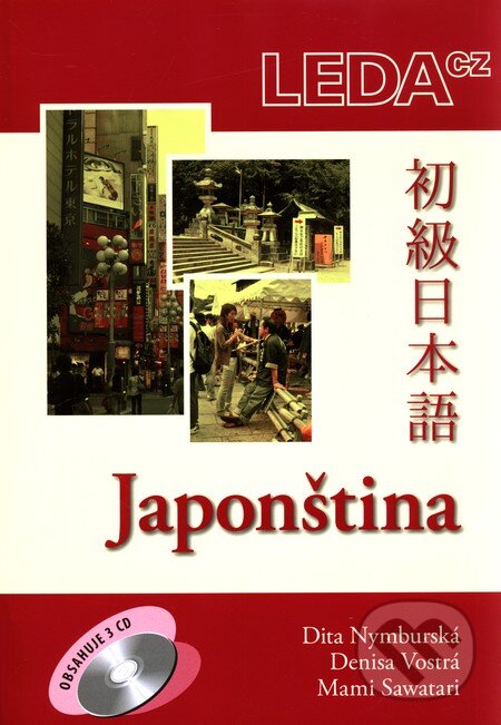Kniha: Japonština (Dita Nymburská a kolektív). Leda, 2007 Kniha: Japonština (Dita Nymburská a kolektív). Leda, 2007