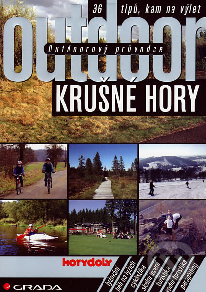 Kniha: Krušné hory (Jakub Turek a kolektiv). Grada, 2007 Kniha: Krušné hory (Jakub Turek a kolektiv). Grada, 2007