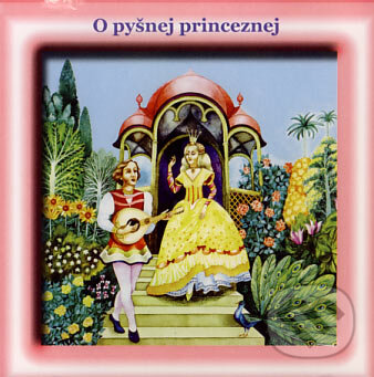 Audiokniha: O pyšnej princeznej (CD) (Ivan Stanislav). Ista, 2007 Audiokniha: O pyšnej princeznej (CD) (Ivan Stanislav). Ista, 2007
