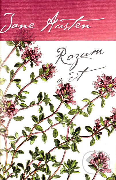 Kniha: Rozum a cit (Jane Austen). Slovart, 2007 Kniha: Rozum a cit (Jane Austen). Slovart, 2007