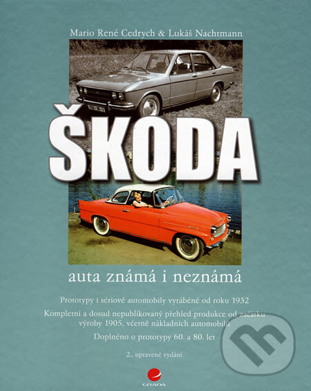 Kniha: Škoda (Lukáš Nachtmann a Mario René Cedrych). Grada, 2007 Kniha: Škoda (Lukáš Nachtmann a Mario René Cedrych). Grada, 2007