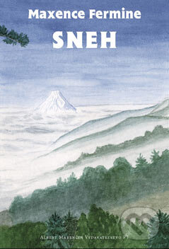 Kniha: Sneh (Maxence Fermine). Marenčin PT, 2007 Kniha: Sneh (Maxence Fermine). Marenčin PT, 2007