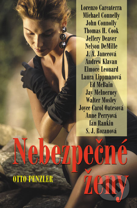 Kniha: Nebezpečné ženy (Otto Penzler). Slovenský spisovateľ, 2007 Kniha: Nebezpečné ženy (Otto Penzler). Slovenský spisovateľ, 2007
