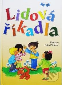 Kniha: Lidová říkadla (Edita Plicková). Ottovo nakladatelství, 2015 Kniha: Lidová říkadla (Edita Plicková). Ottovo nakladatelství, 2015