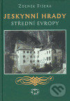 Kniha: Jeskynní hrady střední Evropy (Zdeněk Fišera). Libri, 2005 Kniha: Jeskynní hrady střední Evropy (Zdeněk Fišera). Libri, 2005