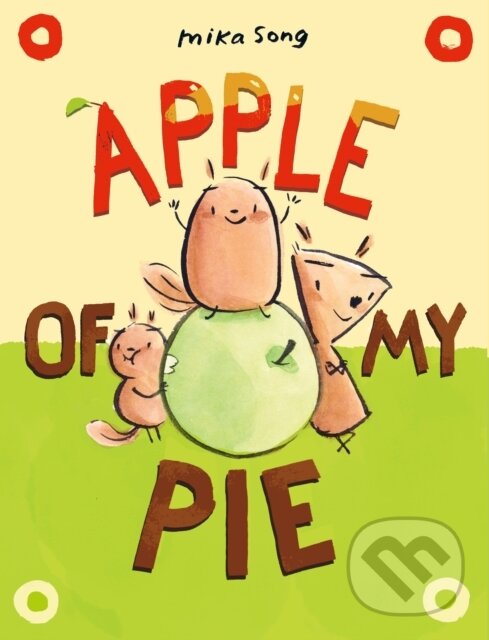 Kniha: Apple of My Pie (Mika Song). Random House Childrens Books, 2021 Kniha: Apple of My Pie (Mika Song). Random House Childrens Books, 2021