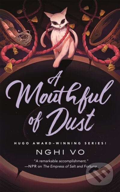 Kniha: A Mouthful of Dust (Nghi Vo). Tordotcom, 2026 Kniha: A Mouthful of Dust (Nghi Vo). Tordotcom, 2026