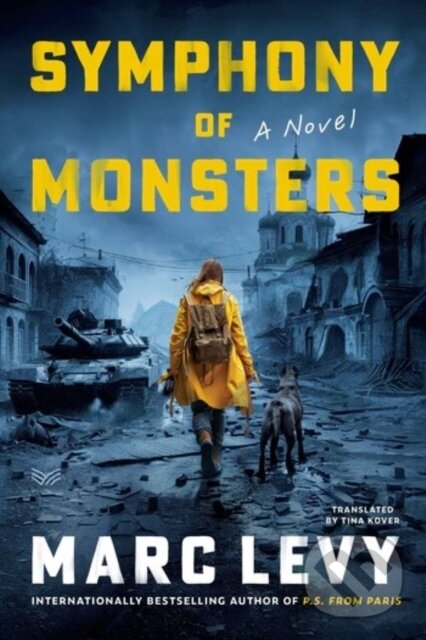 Kniha: Symphony of Monsters (Marc Levy). HarperCollins, 2026 Kniha: Symphony of Monsters (Marc Levy). HarperCollins, 2026
