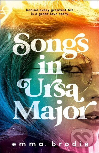 Kniha: Songs in Ursa Major (Emma Brodie). HarperCollins, 2021 Kniha: Songs in Ursa Major (Emma Brodie). HarperCollins, 2021