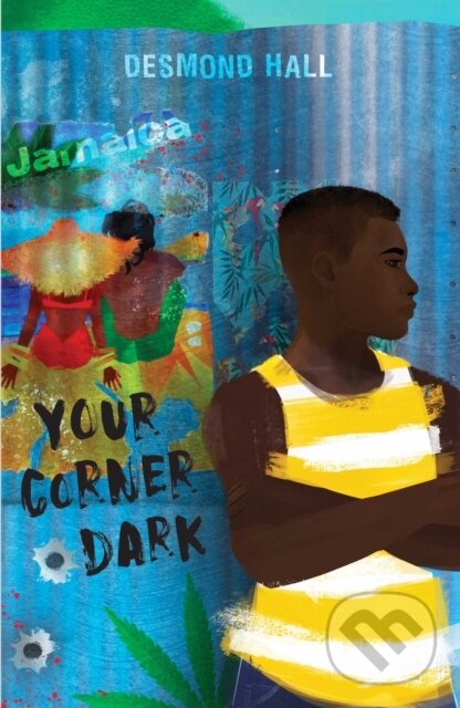 Kniha: Your Corner Dark (Desmond Hall). Ateneum, 2021 Kniha: Your Corner Dark (Desmond Hall). Ateneum, 2021