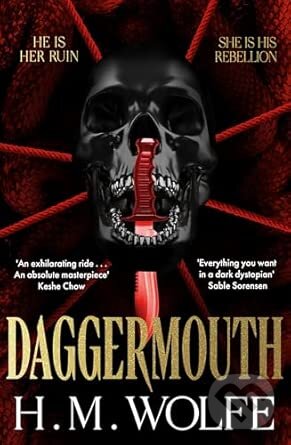 Kniha: Daggermouth (H.M. Wolfe). Pan Macmillan, 2026 Kniha: Daggermouth (H.M. Wolfe). Pan Macmillan, 2026