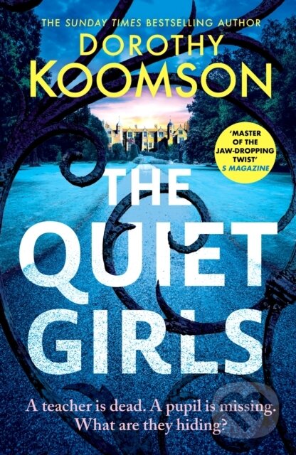 Kniha: The Quiet Girls (Dorothy Koomson). Headline Book, 2026 Kniha: The Quiet Girls (Dorothy Koomson). Headline Book, 2026